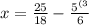 x= \frac{25}{18}- \frac{ 5^{(3} }{6}