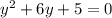 y^2+6y+5=0