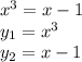 x^{3}=x-1 \\ &#10; y_1= x^{3} \\ &#10;y_2=x-1 \\ &#10;