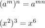 (a^{m})^{n}=a^{mn}\\\\(x^2)^3=x^6