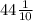 44 \frac{1}{10}