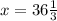 x=36 \frac{1}{3}