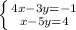 \left \{ {{4x-3y=-1} \atop {x-5y=4} \right.