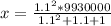 x= \frac{ 1.1^{2} *9930000}{ 1.1^{2} +1.1+1}