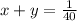 x+y= \frac{1}{40}