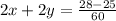 2x+2y= \frac{28-25}{60}