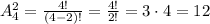 A_4^2=\frac{4!}{(4-2)!}=\frac{4!}{2!}=3\cdot4=12