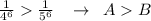 \frac{1}{4^6}\frac{1}{5^6}\; \; \; \to \; \; AB