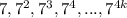 7,7^2,7^3,7^4,...,7^{4k}