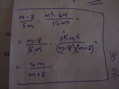 Выполнить действие м-8/5м : м^2-64/15м^2