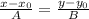 \frac{x-x_0}{A} = \frac{y-y_0}{B}