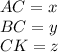 AC=x\\&#10;BC=y\\&#10;CK=z\\