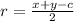 r=\frac{x+y-c}{2}