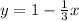 y=1-\frac{1}{3} x