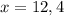 x=12,4