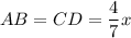 AB = CD = \dfrac{4}{7} x