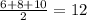 \frac{6+8+10}{2}=12