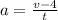 a= \frac{v-4}{t}