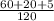 \frac{60+20+5}{120}