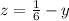 z= \frac{1}{6} -y