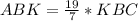 ABK= \frac{19}{7} *KBC