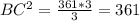 BC^{2} = \frac{361*3}{3}=361