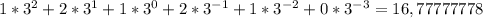 1*3^{2}+2*3^{1}+1*3^{0}+2*3^{-1}+1*3^{-2}+0*3^{-3}=16,77777778