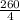 \frac{260}{4}