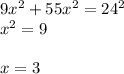 9x^2+55x^2=24^2\\ x^2=9\\ \\x=3