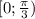 [0; \frac{ \pi }{3} )