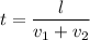 t = \dfrac{l}{v_{1} + v_{2}}