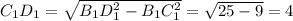 C_{1} D_{1}= \sqrt{B_{1}D_{1}^{2}-B_{1}C_{1}^{2 } }= \sqrt{25-9}=4