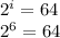 2^{i}=64&#10; \\ 2^{6}=64