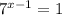 7^{x-1}=1