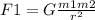 F1=G \frac{m1m2}{r ^{2} }