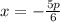 x = -\frac{5p}{6}