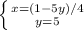 \left \{ {{x=(1-5y)/4} \atop {y=5 }} \right.