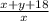 \frac{x+y+18}{x}