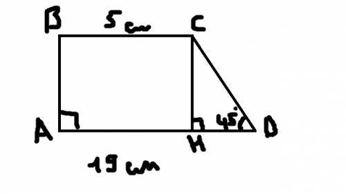 Дано abcd прямоугольная трапеция угол d равер 45 градусов, bc равна 5 см, ad равна 19. решить