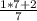 \frac{1 * 7 + 2}{7}