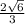 \frac{2 \sqrt{6} }{3}