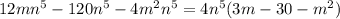 12mn^5-120n^5-4m^2n^5=4n^5(3m-30-m^2)