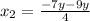 x_{2}= \frac{-7y-9y}{4}