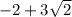 -{2+3\sqrt{2}