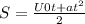 S= \frac{U0t+at^2}{2}