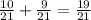 \frac{10}{21} + \frac{9}{21} = \frac{19}{21}