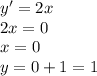 y'=2x\\2x=0\\x=0\\y=0+1=1