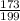 \frac{173}{199}