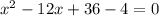 x^{2} -12x+36-4=0