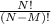 \frac{N!}{(N-M)!}